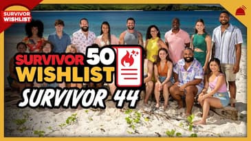 Survivor 50 Wish List | Season 44 with Liana Boraas