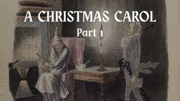 A Christmas Carol, Part 1.