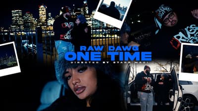 Raw Dawg - One Time (Official Music Video)