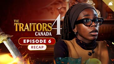 Traitors Canada Season 4 Ep 6 Recap