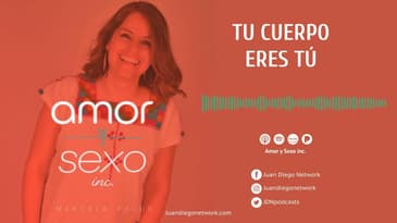 Amor & Sexo Inc - Tu cuerpo eres tú Ep. 09