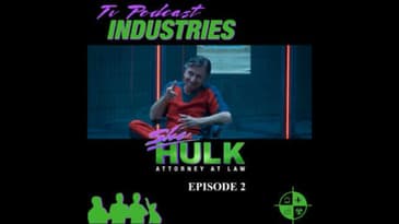 She-Hulk Episode 2 "Superhuman Law" Podcast from TV Podcast Industries