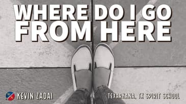 Where Do I Go From Here -  Kevin Zadai