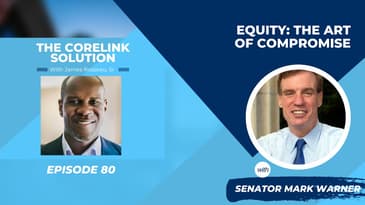 Equity, Politics, and the Art of Compromise with Virginia Senator Mark Warner