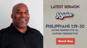 Philippians 1:19-30 -- Divine Perspective vs. Earthly Perspective