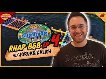 Survivor 44 | RHAP B&B Ep 4