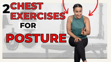 Improve your Posture with these 2 Chest Exercises!