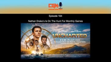 Episode 164 - Nathan Drake Is  On The Hunt For Monthly Games