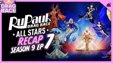 RuPaul's Drag Race All Stars | Season 9 Ep 7 Recap