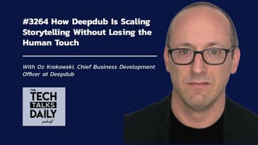 3264: How Deepdub Is Scaling Storytelling Without Losing the Human Touch