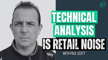 Why Technical Analysis is Just Retail Noise · Paul Scott