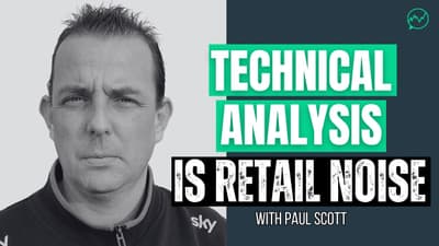 Why Technical Analysis is Just Retail Noise · Paul Scott