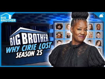 BB25 Why Cirie Lost Week 13 | Big Brother 25