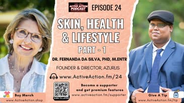 Skin, Health & Lifestyle (Part-1) - with Dr. Fernanda, PhD. | Epi.24