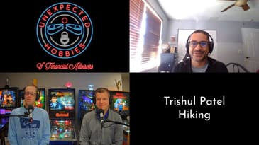 Ep. 26 Hiking - Trishul Patel