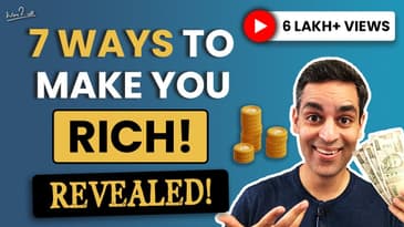 7 ASSETS that WILL make you RICH! | Personal Finance for Beginners | Ankur Warikoo Hindi