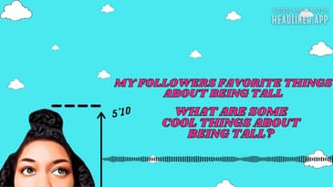 I Asked My Followers What Their Favorite Thing About Being Tall Is | You Guys WENT OFF
