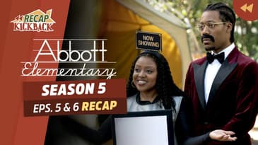 Abbott Elementary Season 5 Eps 5 & 6 Recap
