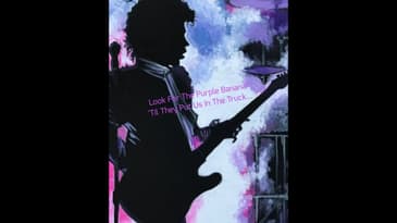 Look For The Purple Banana 'Til They Put Us In The Truck...