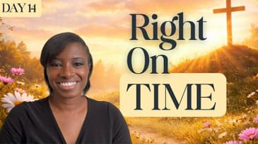 You’re Not Behind—You’re Being Prepared