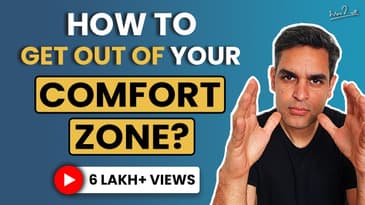 Is comfort zone ruining your life? | Find your motivation | Ankur Warikoo Hindi Video