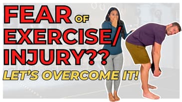 Kinesiophobia | Overcoming Fear of Movement & Injury