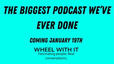THE BIGGEST PODCAST WE’VE EVER DONE... COMING JANUARY 19TH