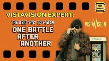 VistaVision Expert: The Best Film Format to Watch One Battle After Another