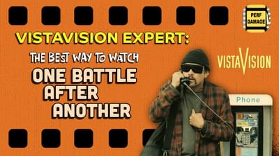 VistaVision Expert: The Best Film Format to Watch One Battle After Another
