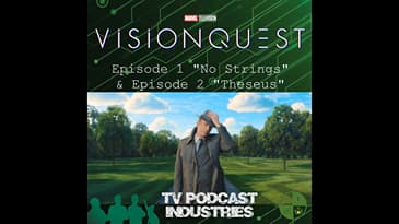 VisionQuest Episodes 1 and 2 Review