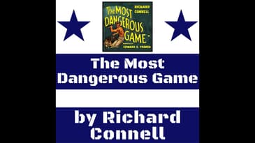 Richard Connell - The Most Dangerous Game
