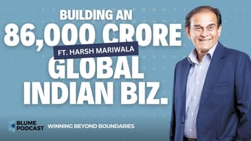 S3 E03 | Scaling Marico to Rs 86,000 Crore Global Brand | Harsh Mariwala’s Winning Formula