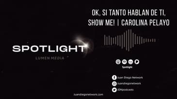 Spotlight - Ok, si tanto hablan de ti, show me! (ft. Carolina Pelayo) T1 Ep. 30