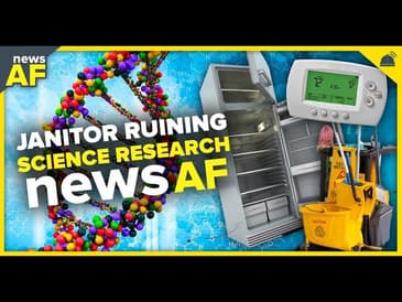 Janitor Ruining Science Research is News AF - June 27, 2023