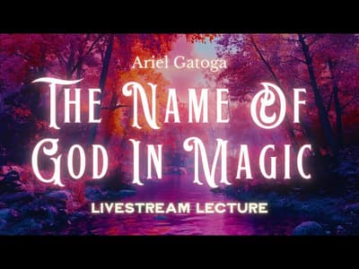 How To Use The Name Of God In Magic - Secrets of The Ancients