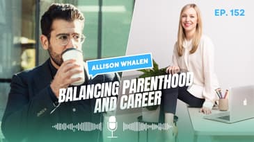 Allison Whalen: Balancing Parenthood and Career, The Journey to Founding Parentaly