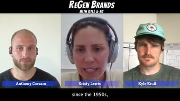ReGen CPG As A Force 4 Good - Episode 1 - Kristy Lewis @ Quinn