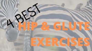 4 BEST Hip & Glute Exercises
