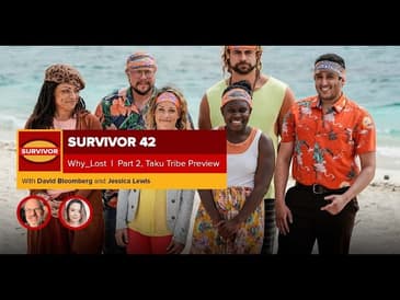 Survivor 42 | Why ___ Lost Preview Podcast Part 2 Taku Tribe