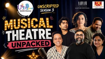 Musical Theatre: Stories in a Song | Unscripted with Akarsh Khurana