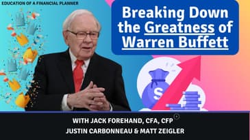 Breaking Down the Greatness of Warren Buffett