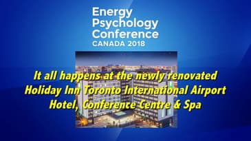 Dr. Gruder's 4 Presentations at the 2018 Canadian Energy Psychology Conference