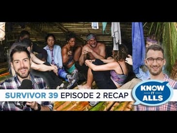 Survivor 39 Know-It-Alls | Island of the Idols Episode 2 Recap