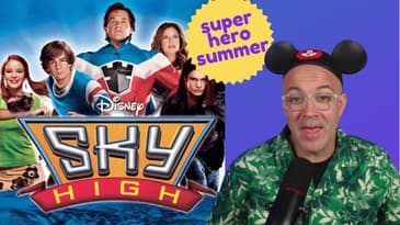 Exploring Disney's Sky High with the Rare Cuts Media Society Podcast