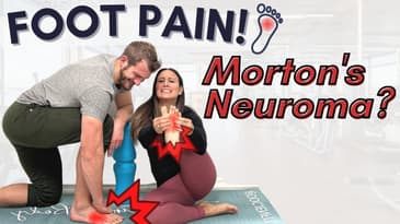 Got foot pain? Is it Morton's Neuroma?