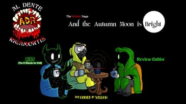 ADR Episode 601: And the Autumn Moon is Bright