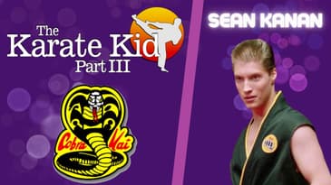 "Cobra Kai and The Karate Kid III" Actor: Sean Kanan.