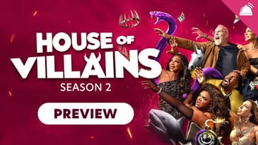 House of Villains Season 2 Preview