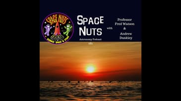 Sun & Water | Space Nuts 281 with Professor Fred Watson & Andrew Dunkley | Astronomy Science Podcast