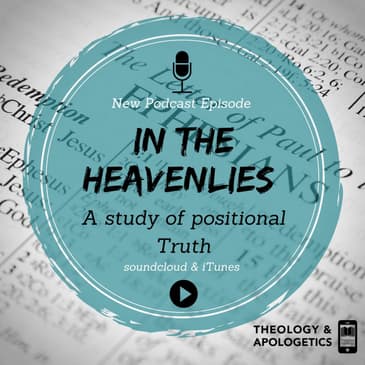 In the Heavenlies: A Study of Positional Truth